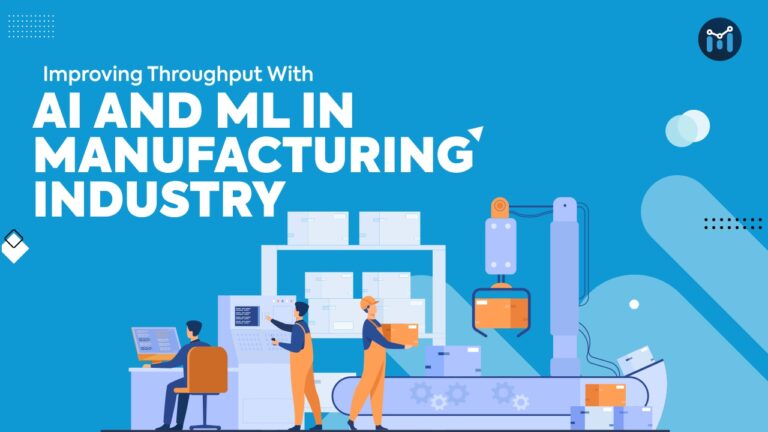 Benefits Of AI And ML In Manufacturing Industry - Manufapp