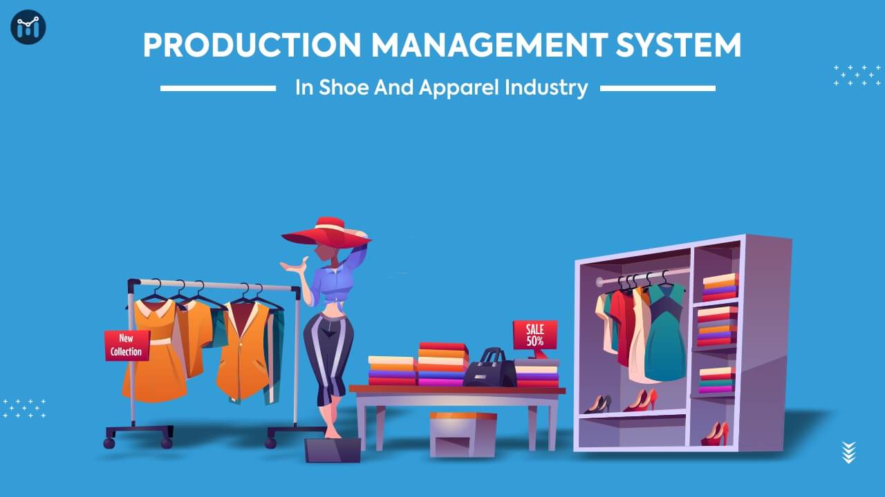 Production Management System in Apparel Industry