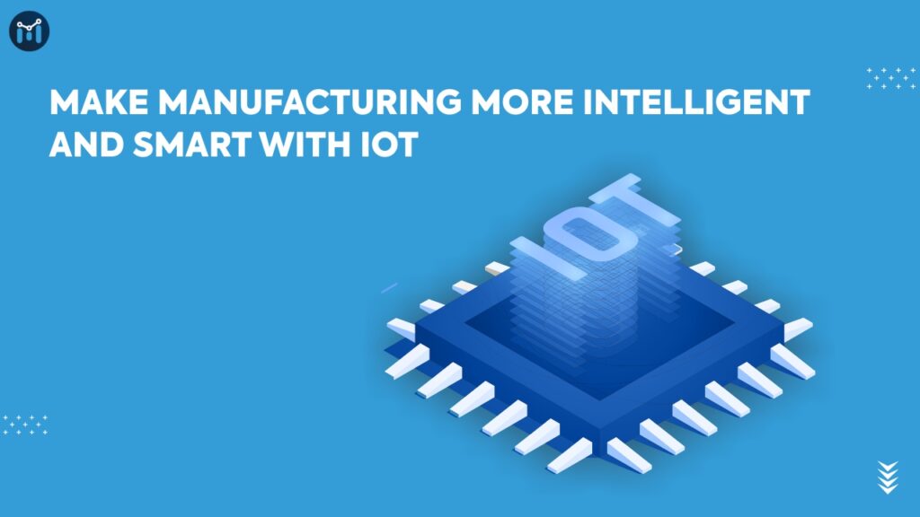 IoT in manufacturing