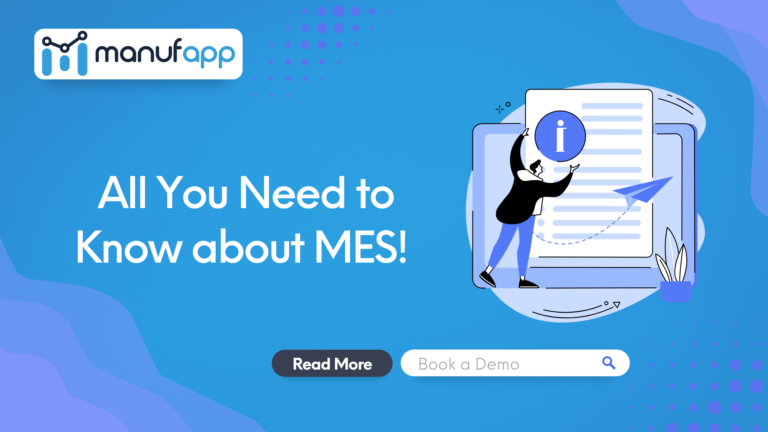 Manufacturing Execution System: All You Need to Know about MES!