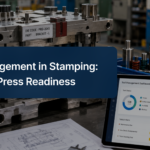 Tool Management in Stamping_ Die Life & Press Readiness