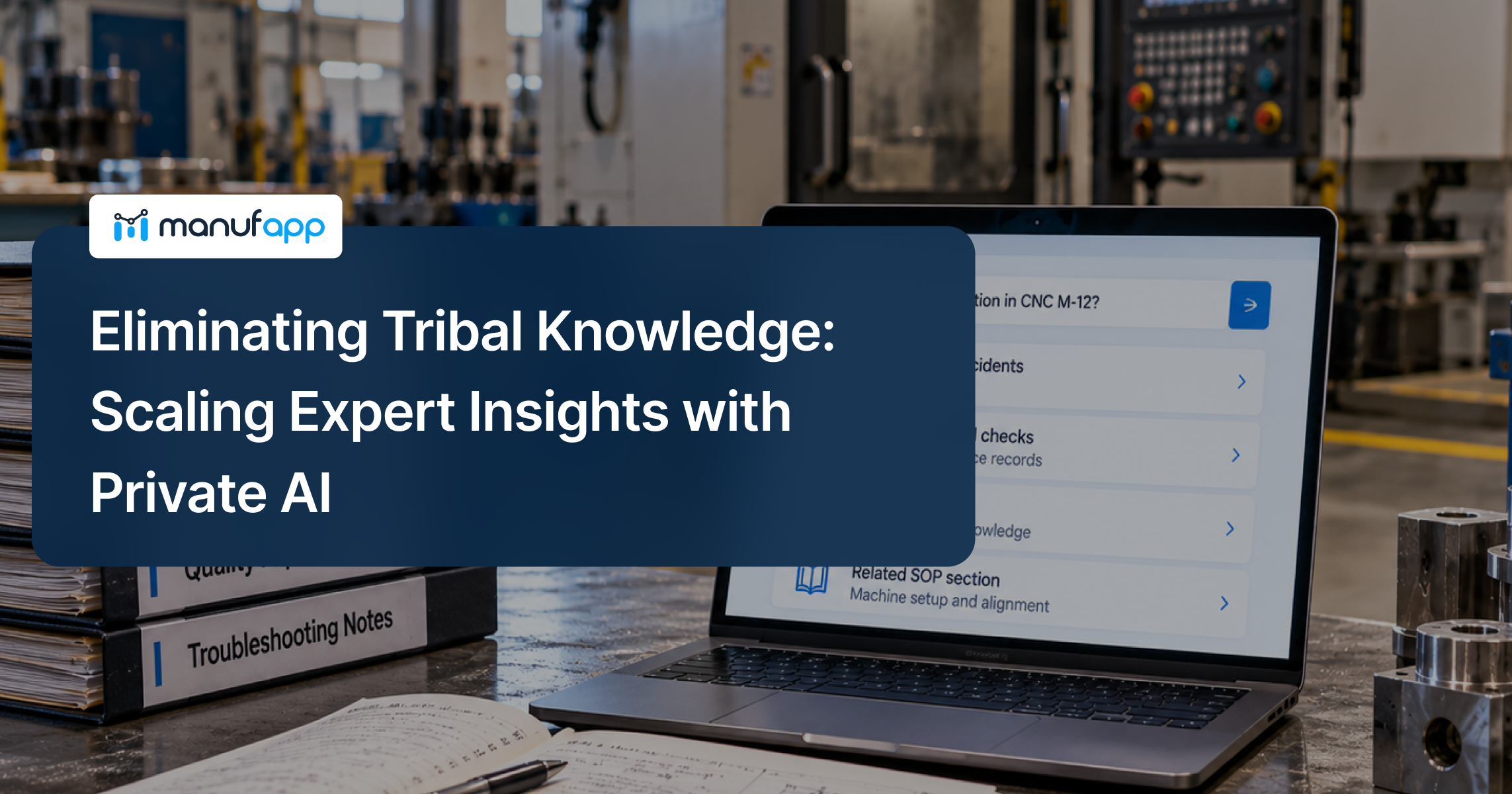 Private AI capturing and scaling expert knowledge in manufacturing